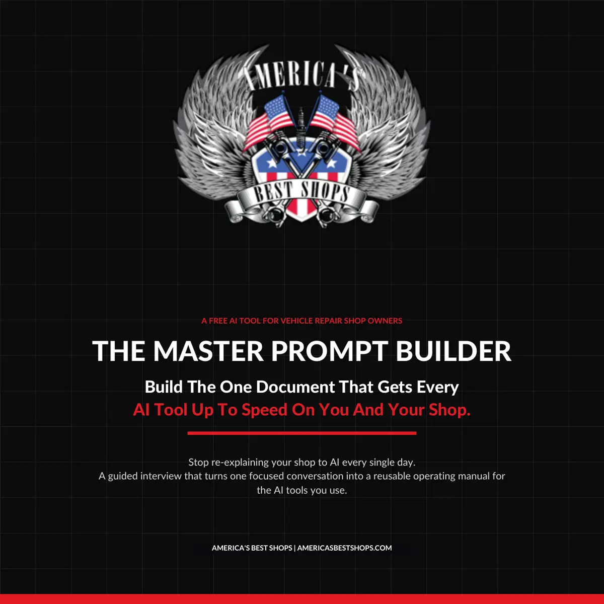 The Master Prompt Builder &mdash; America's Best Shops